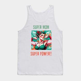 mothers day - super mom super power Tank Top